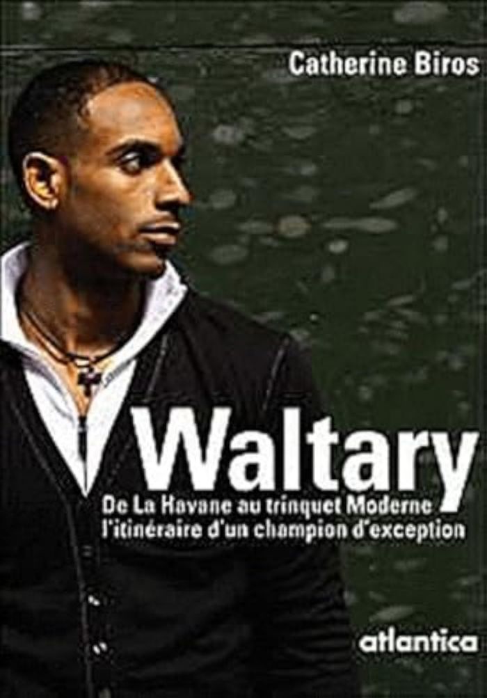Couverture du livre « WALTARY - DE LA HAVANE AU TRINQUET MODERNE, ITINERAIRE D'UN CHAMPION D'EXCEPTION » de Catherine Biros, librairie Les Contes Infusés à Corte