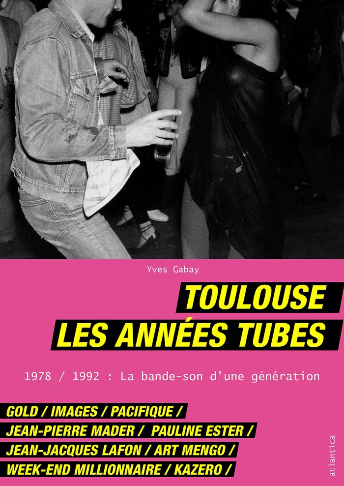 Couverture du livre « TOULOUSE, LES ANNEES TUBES », librairie Les Contes Infusés à Corte