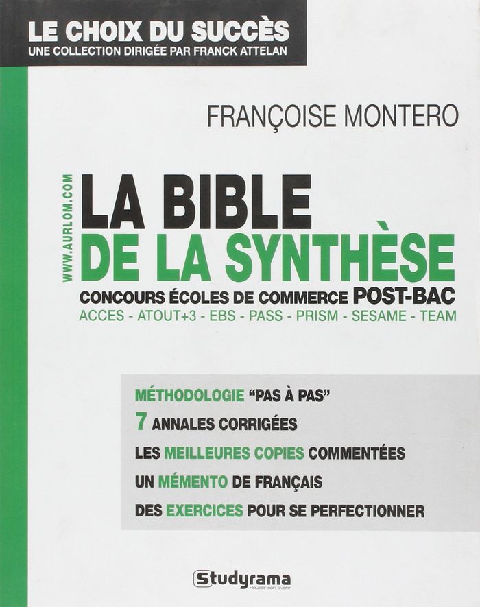 Couverture du livre « BIBLE DE LA SYNTHESE - CONCOURS DES ECOLES DE COMMERCE POST-BAC » de Francoise Montero, librairie Les Contes Infusés à Corte