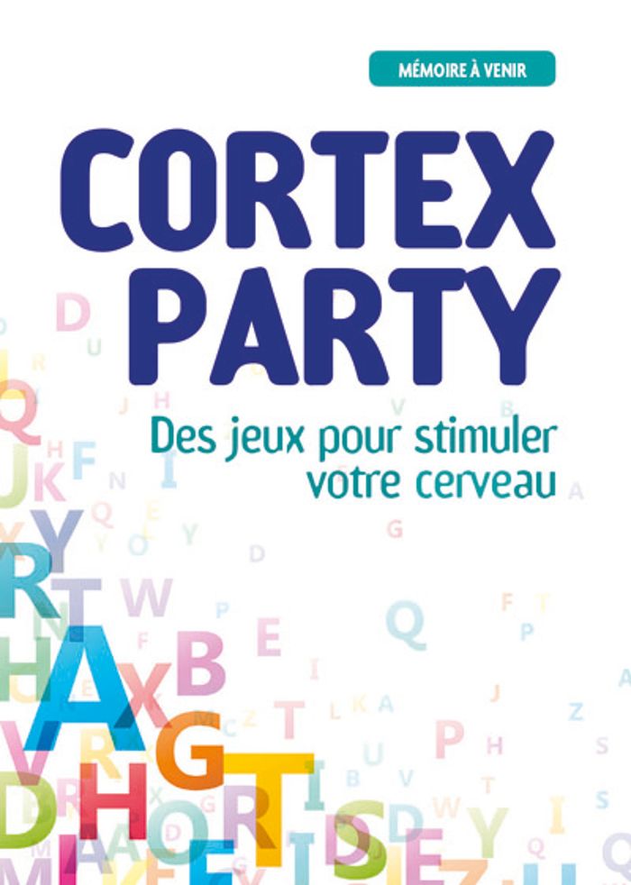 Couverture du livre « CORTEX PARTY - DES JEUX POUR STIMULER VOTRE CERVEAU », librairie Les Contes Infusés à Corte