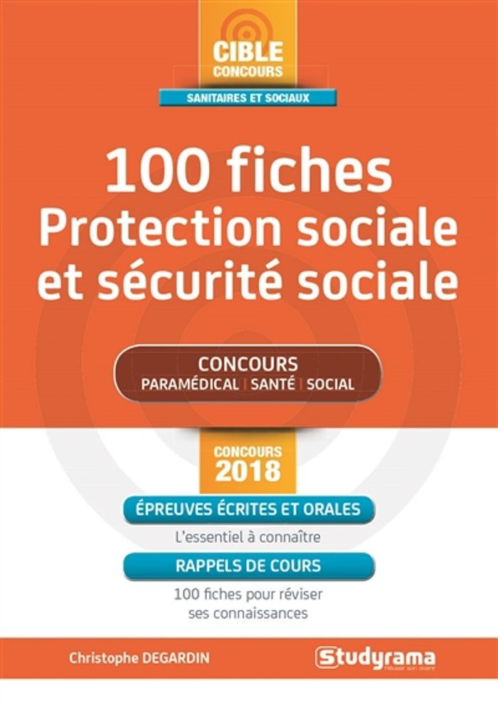 Couverture du livre « 100 FICHES PROTECTION SOCIALE ET SECURITE SOCIALE » de Christophe Degardin, librairie Les Contes Infusés à Corte
