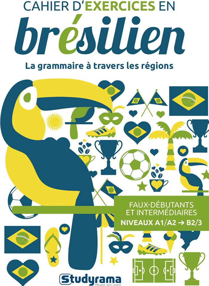 Couverture du livre « CAHIER D'EXERCICES EN BRESILIEN - LA GRAMMAIRE A TRAVERS LES REGIONS » de Roberta Tack, librairie Les Contes Infusés à Corte