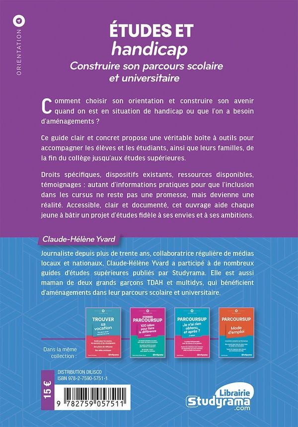 Quatrième de couverture de « Études et handicap : construire son parcours scolaire et universitaire »