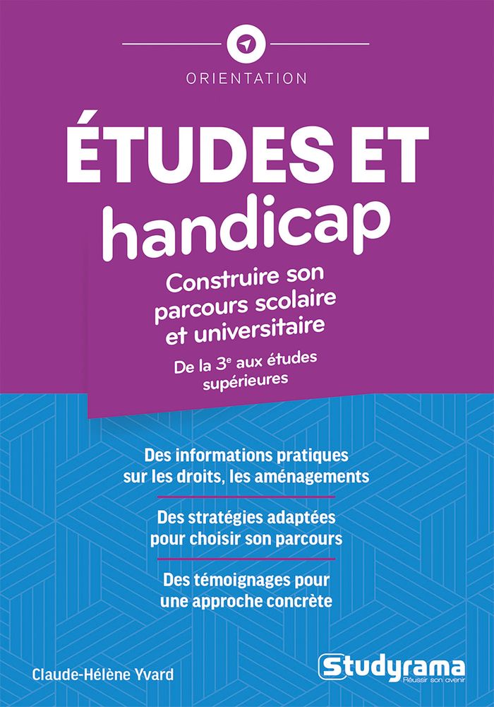 Couverture du livre « Études et handicap : construire son parcours scolaire et universitaire » de Claude-Hélène Yvard Guermonprez, librairie Les Contes Infusés à Corte