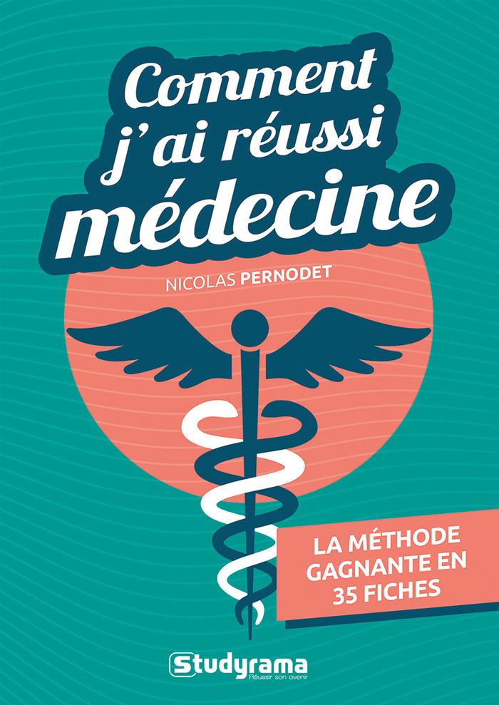 Couverture du livre « Comment j'ai réussi médecine » de Nicolas Pernodet, librairie Les Contes Infusés à Corte