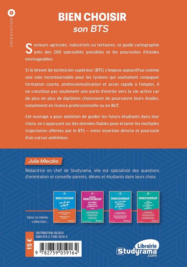 Quatrième de couverture de « Bien choisir son BTS : le guide pour entrer en BTS »