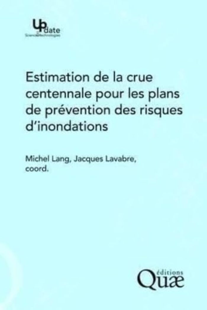 Couverture du livre « ESTIMATION DE LA CRUE CENTENNALE POUR LES PLANS DE PREVENTION DES RISQUES D'INONDATIONS », librairie Les Contes Infusés à Corte