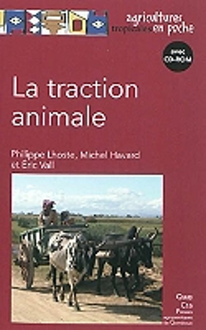 Couverture du livre « LA TRACTION ANIMALE » de Lhoste/havard/vall, librairie Les Contes Infusés à Corte