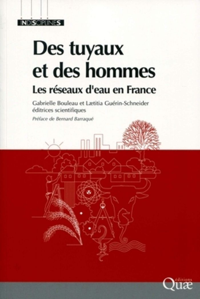 Couverture du livre « DES TUYAUX ET DES HOMMES - LES RESEAUX D'EAU EN FRANCE. » de Bouleau, librairie Les Contes Infusés à Corte