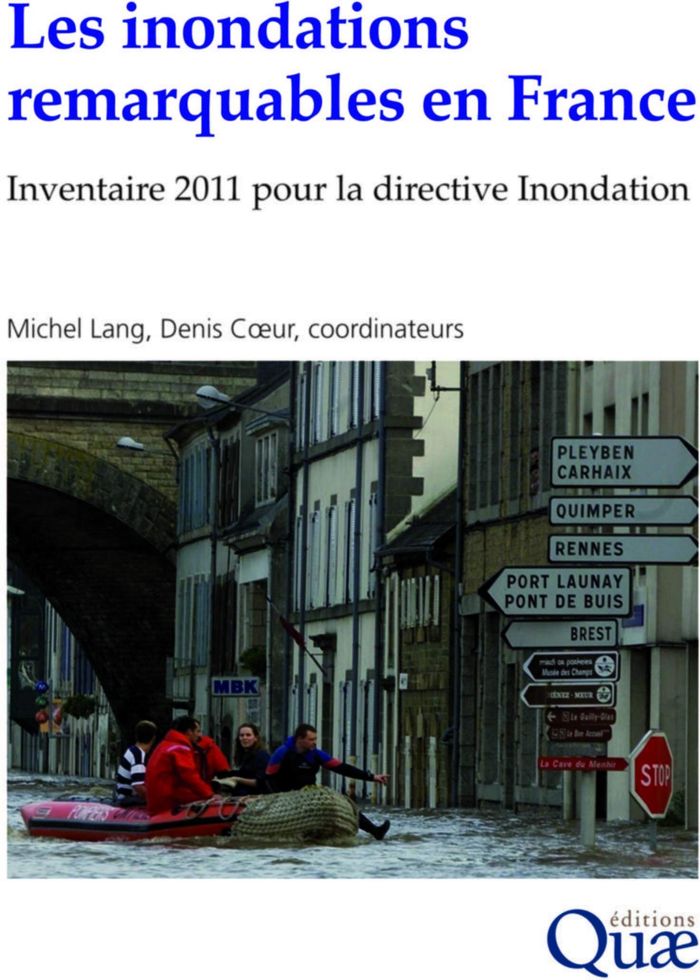 Couverture du livre « LES INONDATIONS REMARQUABLES EN FRANCE - INVENTAIRE POUR LA DIRECTIVE INONDATION 2011 », librairie Les Contes Infusés à Corte
