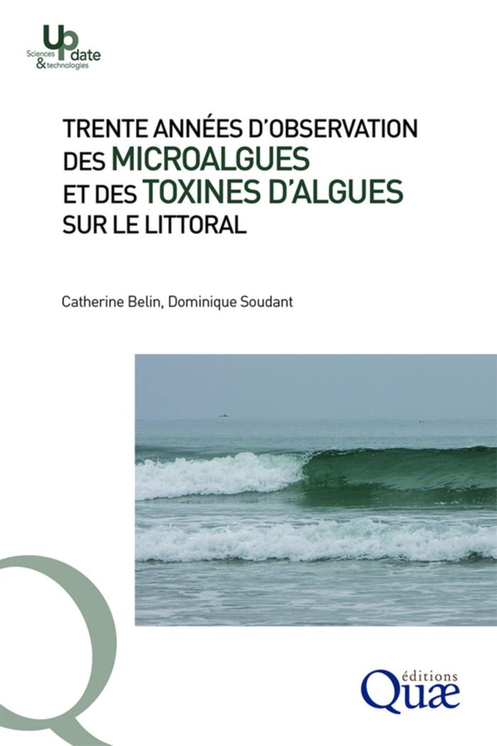 Couverture du livre « TRENTE ANNEES D'OBSERVATION DES MICROALGUES ET DES TOXINES D'ALGUES SUR LE LITTORAL » de Belin/soudant, librairie Les Contes Infusés à Corte