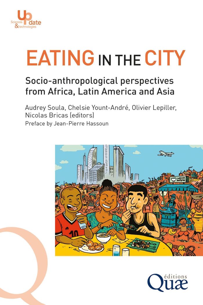 Couverture du livre « EATING IN THE CITY - SOCIO-ANTHROPOLOGICAL PERSPECTIVES FROM AFRICA, LATIN AMERICA AND ASIA » de Soula/bricas, librairie Les Contes Infusés à Corte