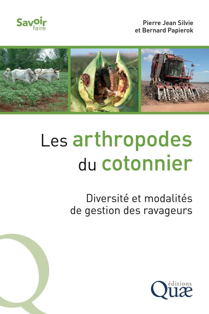 Couverture du livre « LES ARTHROPODES DU COTONNIER - DIVERSITE ET MODALITES DE GESTION DES RAVAGEURS » de Silvie/papierok, librairie Les Contes Infusés à Corte