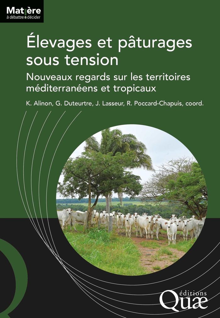 Couverture du livre « Élevages et pâturages sous tension : nouveaux regards sur les territoires méditerranéens et tropicaux » de Koffi Alinon, librairie Les Contes Infusés à Corte