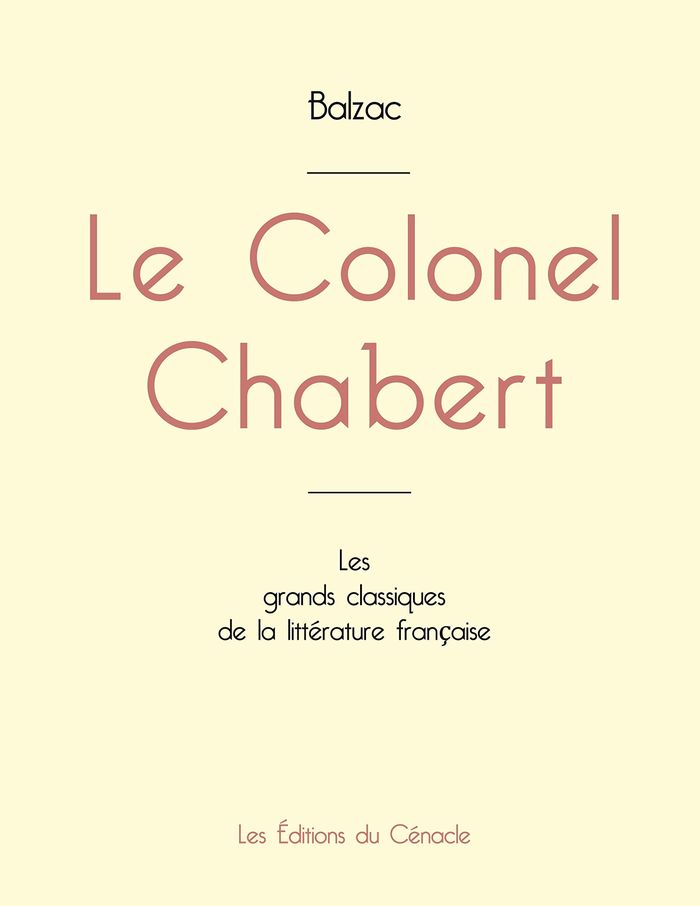 Couverture du livre « Le colonel Chabert » de Honoré de Balzac, librairie Les Contes Infusés à Corte