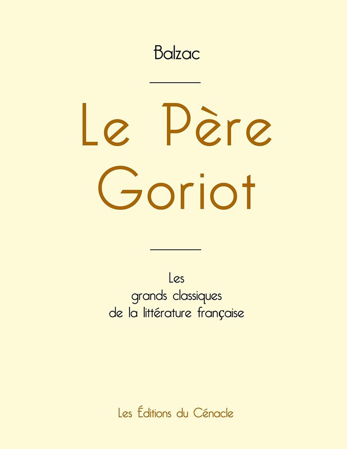 Couverture du livre « Le père Goriot » de Honoré de Balzac, librairie Les Contes Infusés à Corte
