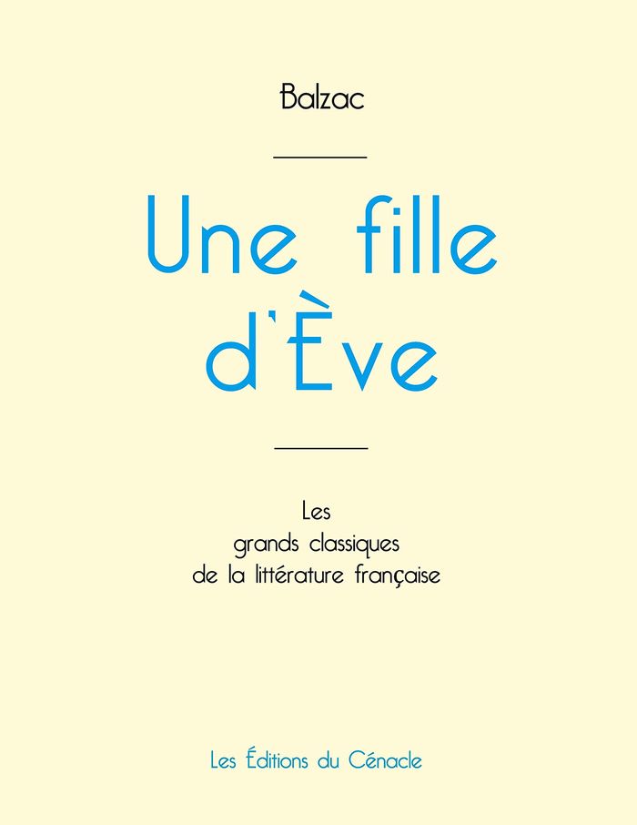 Couverture du livre « Une fille d'Ève » de Honoré de Balzac, librairie Les Contes Infusés à Corte