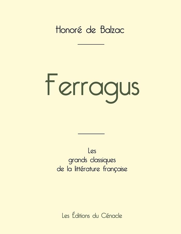 Couverture du livre « Ferragus » de Honoré de Balzac, librairie Les Contes Infusés à Corte