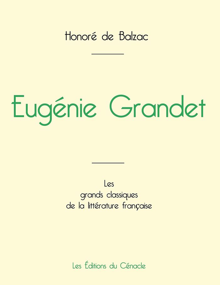 Couverture du livre « Eugénie Grandet » de Honoré de Balzac, librairie Les Contes Infusés à Corte