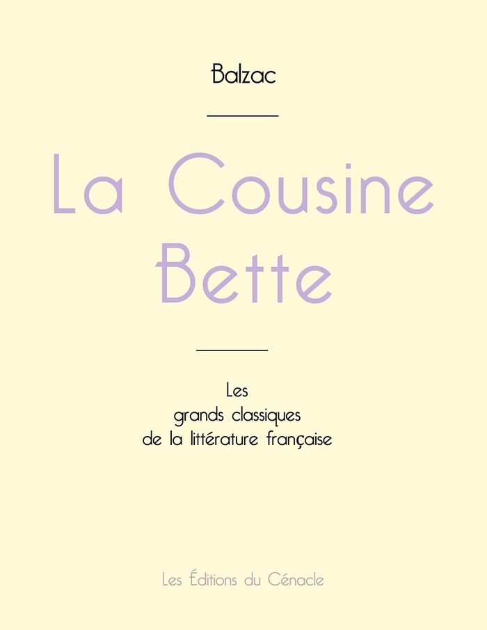 Couverture du livre « La cousine Bette » de Honoré de Balzac, librairie Les Contes Infusés à Corte