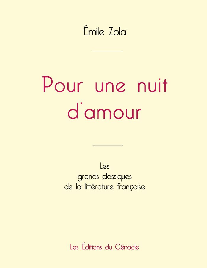 Couverture du livre « Pour une nuit d'amour » de Émile Zola, librairie Les Contes Infusés à Corte