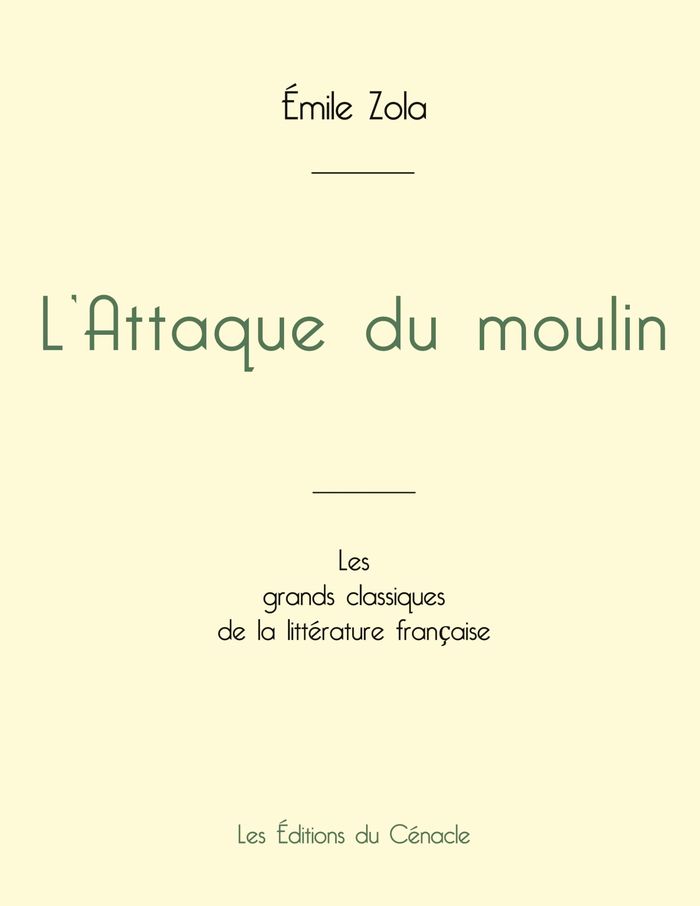 Couverture du livre « L'attaque du moulin » de Émile Zola, librairie Les Contes Infusés à Corte