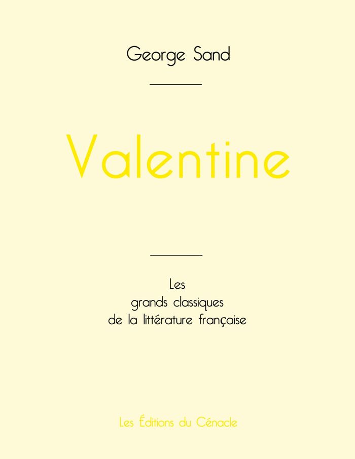 Couverture du livre « Valentine » de George Sand, librairie Les Contes Infusés à Corte