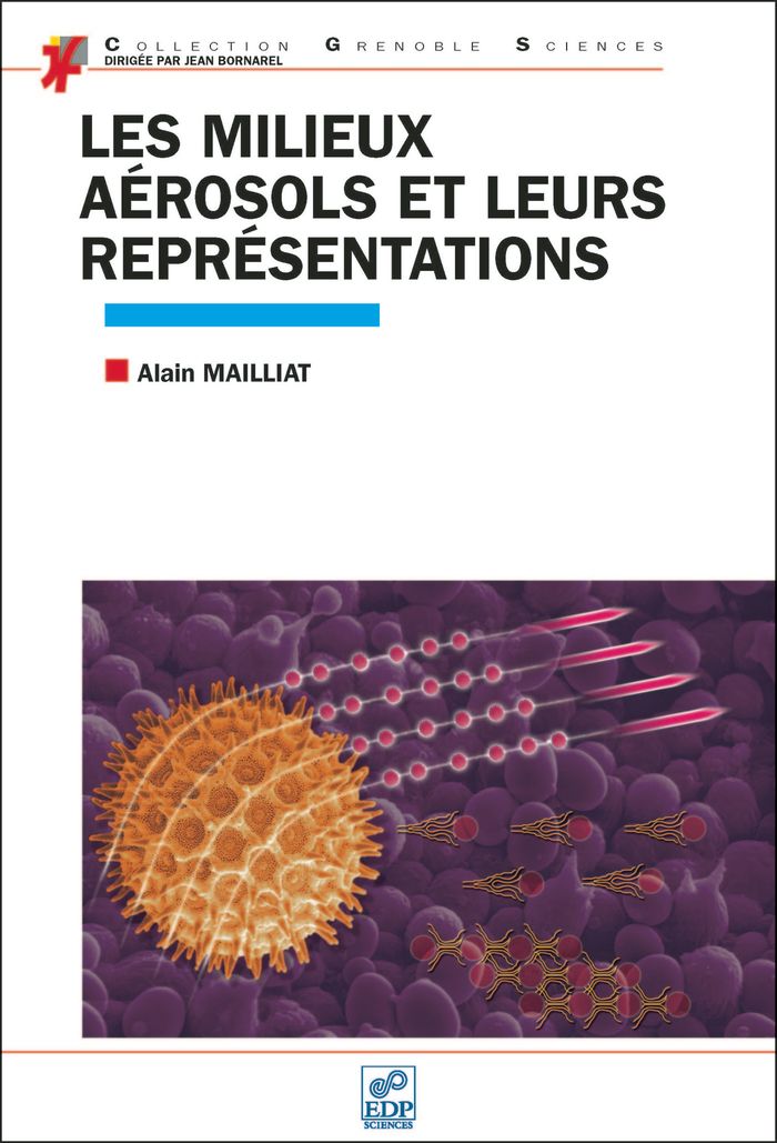 Couverture du livre « LES MILIEUX AEROSOLS ET LEURS REPRESENTATIONS » de Alain Mailliat, librairie Les Contes Infusés à Corte