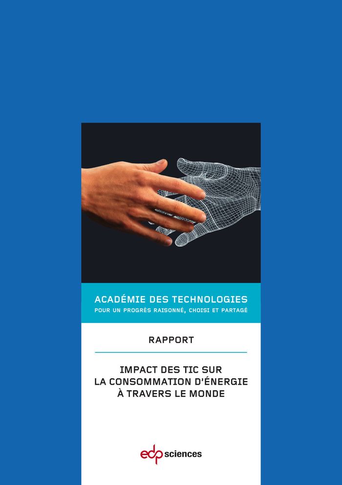Couverture du livre « IMPACT DES TIC SUR LA CONSOMMATION D'ENERGIE A TRAVERS LE MONDE RAPPORT DE L'ACADEMIE DES TECHNOLOGI » de Academie Des Technol, librairie Les Contes Infusés à Corte