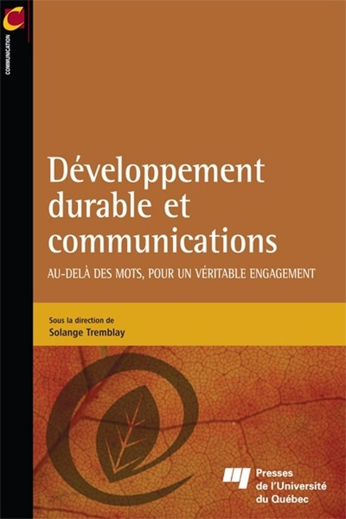 Couverture du livre « DEVELOPPEMENT DURABLE ET COMMUNICATIONS.AU-DELA DES MOTS POU » de Solange Tremblay, librairie Les Contes Infusés à Corte