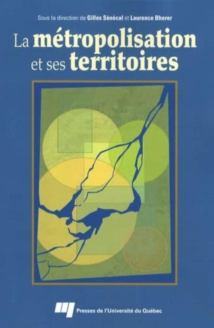 Couverture du livre « METROPOLISATION ET SES TERRITOIRES » de Philippe Senecal, librairie Les Contes Infusés à Corte