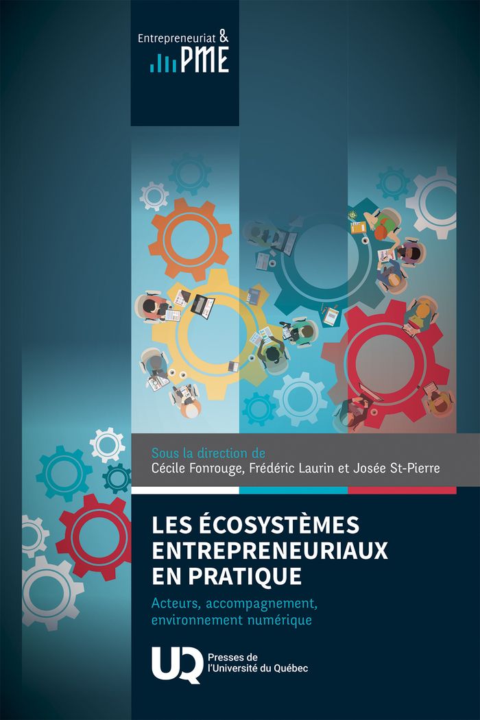 Couverture du livre « Les écosystèmes entrepreneuriaux en pratique : acteurs, accompagnement, environnement numérique » de Cécile Fonrouge, librairie Les Contes Infusés à Corte