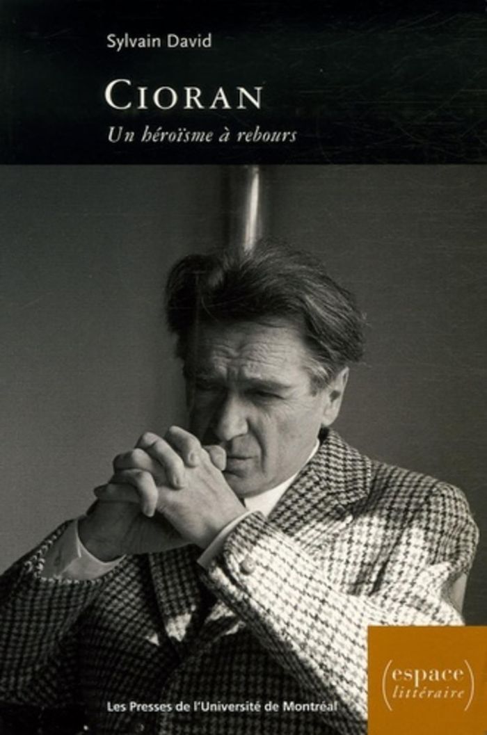 Couverture du livre « CIORAN - UN HEROISME A REBOURS », librairie Les Contes Infusés à Corte