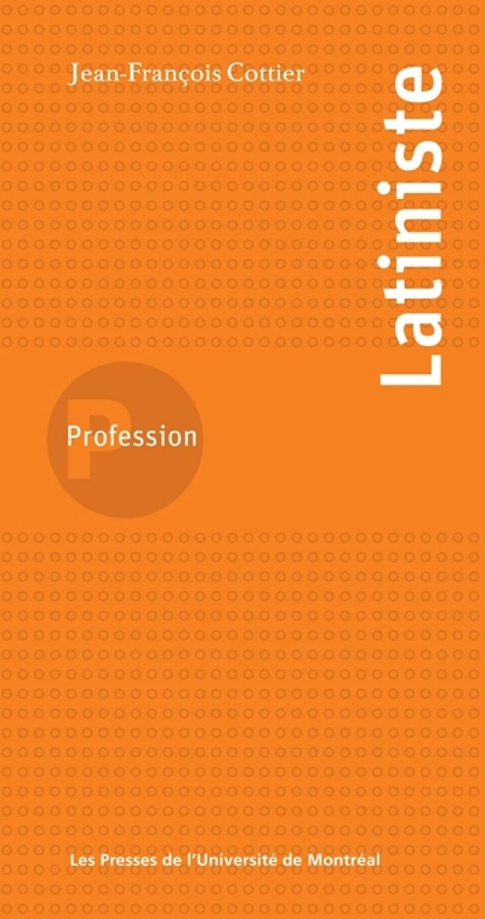 Couverture du livre « PROFESSION LATINISTE » de J-F. Cottier, librairie Les Contes Infusés à Corte