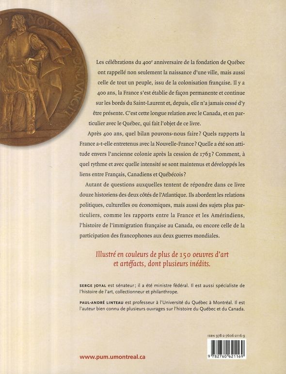 Quatrième de couverture de « FRANCE-CANADA-QUEBEC - 400 ANS DE RELATIONS D'EXCEPTION »