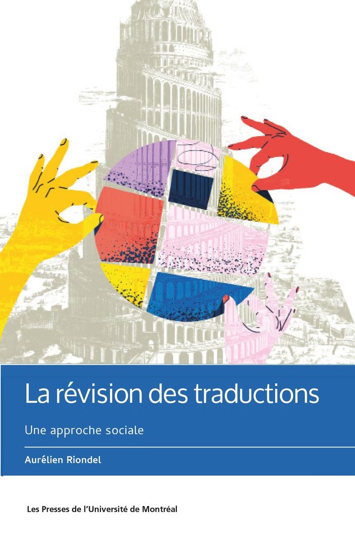 Couverture du livre « LA REVISION DES TRADUCTIONS - UNE APPROCHE SOCIALE » de Aurelien Riondel, librairie Les Contes Infusés à Corte