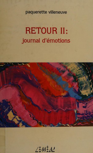 Couverture du livre « RETOUR I JOURNAL D'EMOTIONS » de Paquerett Villeneuve, librairie Les Contes Infusés à Corte