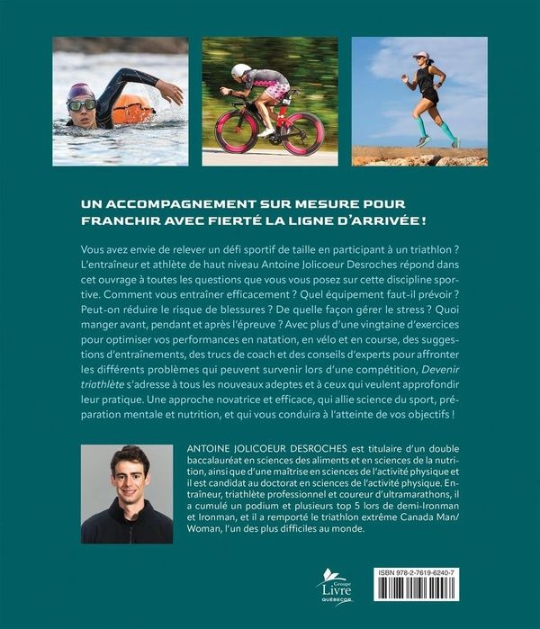 Quatrième de couverture de « Devenir triathlète : exercices, entrainement, préparation mentale, nutrition »