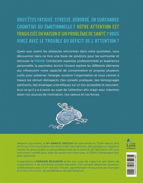 Quatrième de couverture de « Mon cerveau a besoin de focus : maintenir sa concentration malgré les obstacles »