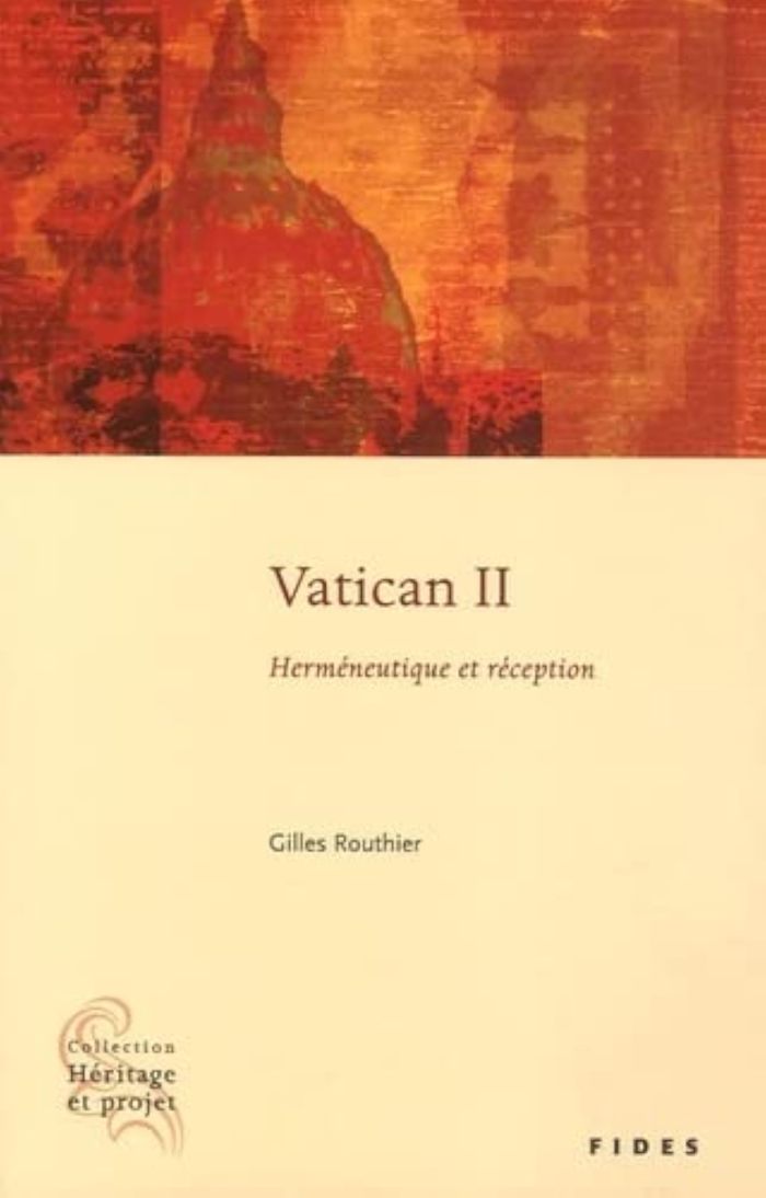Couverture du livre « VATICAN II HERMENEUTIQUE ET RECEPTION » de Gilles Routhier, librairie Les Contes Infusés à Corte
