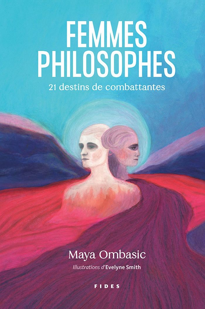 Couverture du livre « FEMMES PHILOSOPHES - 21 DESTINS DE COMBATTANTES » de Maya Ombasic, librairie Les Contes Infusés à Corte