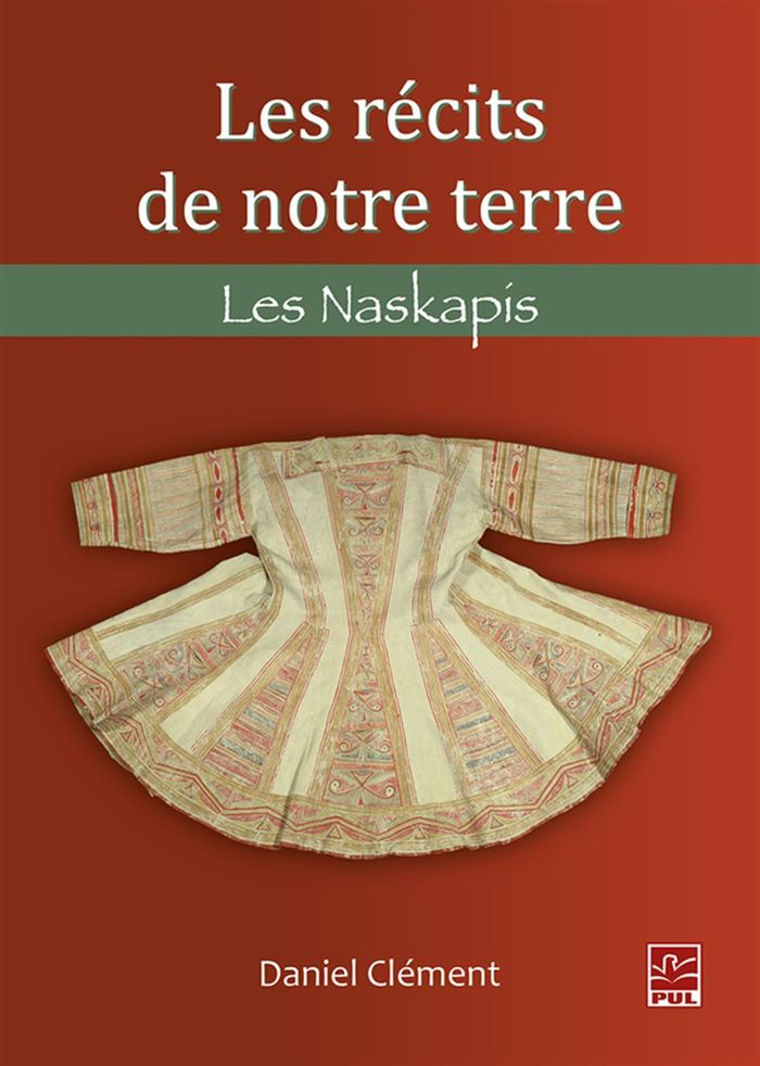 Couverture du livre « LES RECITS DE NOTRE TERRE. LES NASKAPIS » de Daniel Clement, librairie Les Contes Infusés à Corte