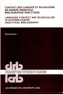 Couverture du livre « CONTACT DES LANGUES ET BILINGUISME EN EUROPE ORIENTALE - BIBLIOGRAPHIE ANALYTIQUE = LANGUAGE CONTACT » de Daniel Gunar, librairie Les Contes Infusés à Corte