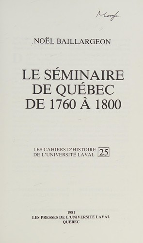Couverture du livre « LE SEMINAIRE DE QUEBEC DE 1760 A 1800 », librairie Les Contes Infusés à Corte