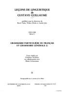 Couverture du livre « LECONS DE LINGUISTIQUE - T06 - GRAMMAIRE PARTICULIERE DU FRANCAIS ET GRAMMAIRE GENERALE - I - 1945-1 » de Gustave Guillaume, librairie Les Contes Infusés à Corte