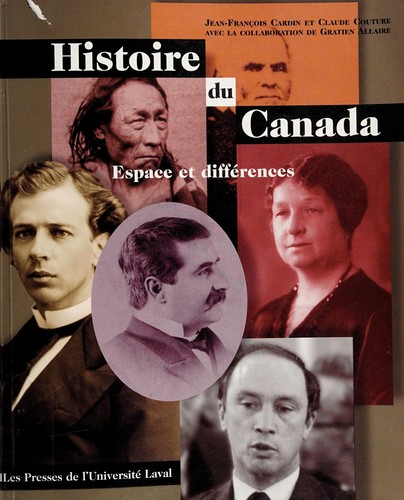 Couverture du livre « HISTOIRE DU CANADA : ESPACE ET DIFFERENCES » de Jean-Francois Cardin, librairie Les Contes Infusés à Corte