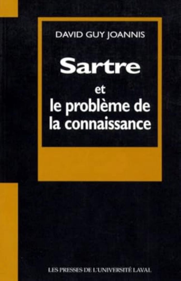 Couverture du livre « SARTRE ET LE PROBLEME DE LA CONNAISSANCE » de Joannis David Guy, librairie Les Contes Infusés à Corte