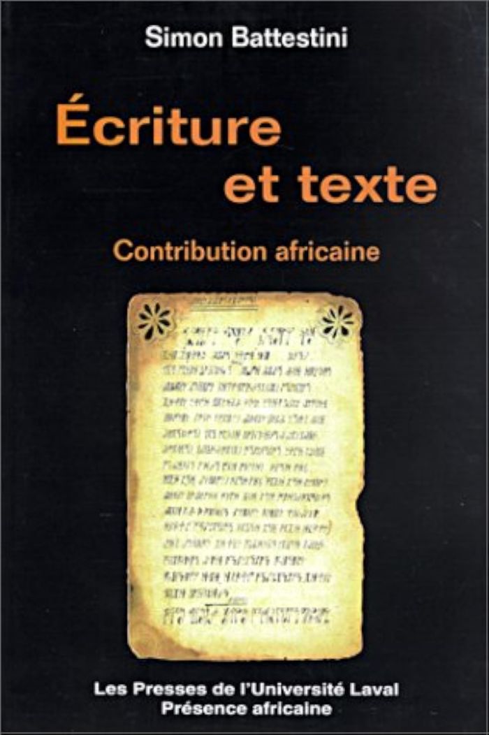 Couverture du livre « ECRITURE ET TEXTE - CONTRIBUTION AFRICAINE » de Simon Battestini, librairie Les Contes Infusés à Corte