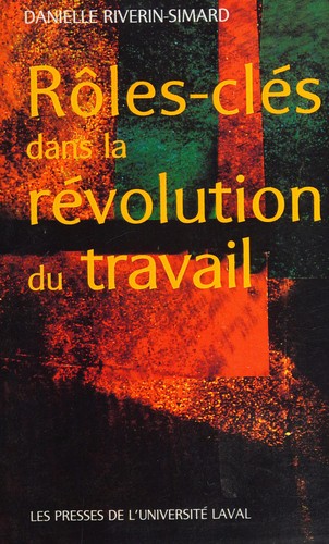 Couverture du livre « ROLES CLES DANS LA REVOLUTION DU TRAVAIL », librairie Les Contes Infusés à Corte