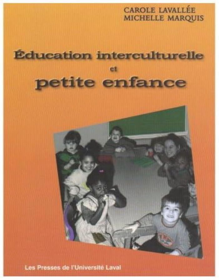 Couverture du livre « EDUCATION INTERCULTURELLE ET PETITE ENFANCE » de Carole Lavallee, librairie Les Contes Infusés à Corte